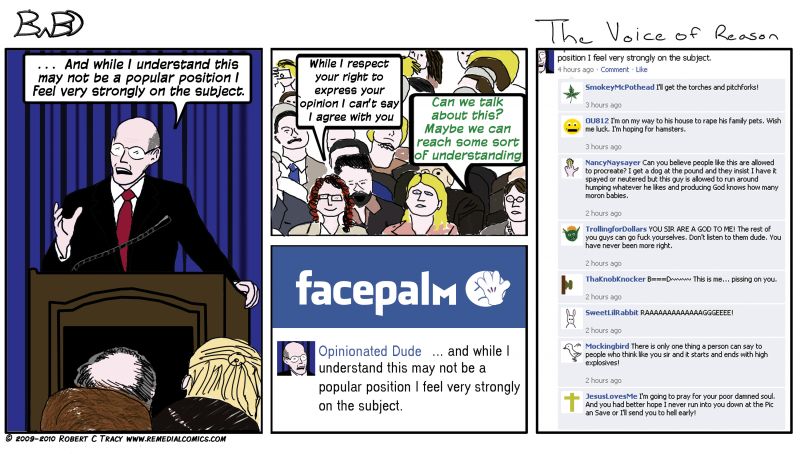 BWBD :: Aren't people who think it's ok to act like assholes on the internet great? I've always loathed the idea that someone can be a complete tool on the web because "it's anonymous" but supposedly they are a nice person in real life. Pick a personality you schizophrenic E-Holes!