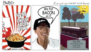 Everything Is Better With Bacon